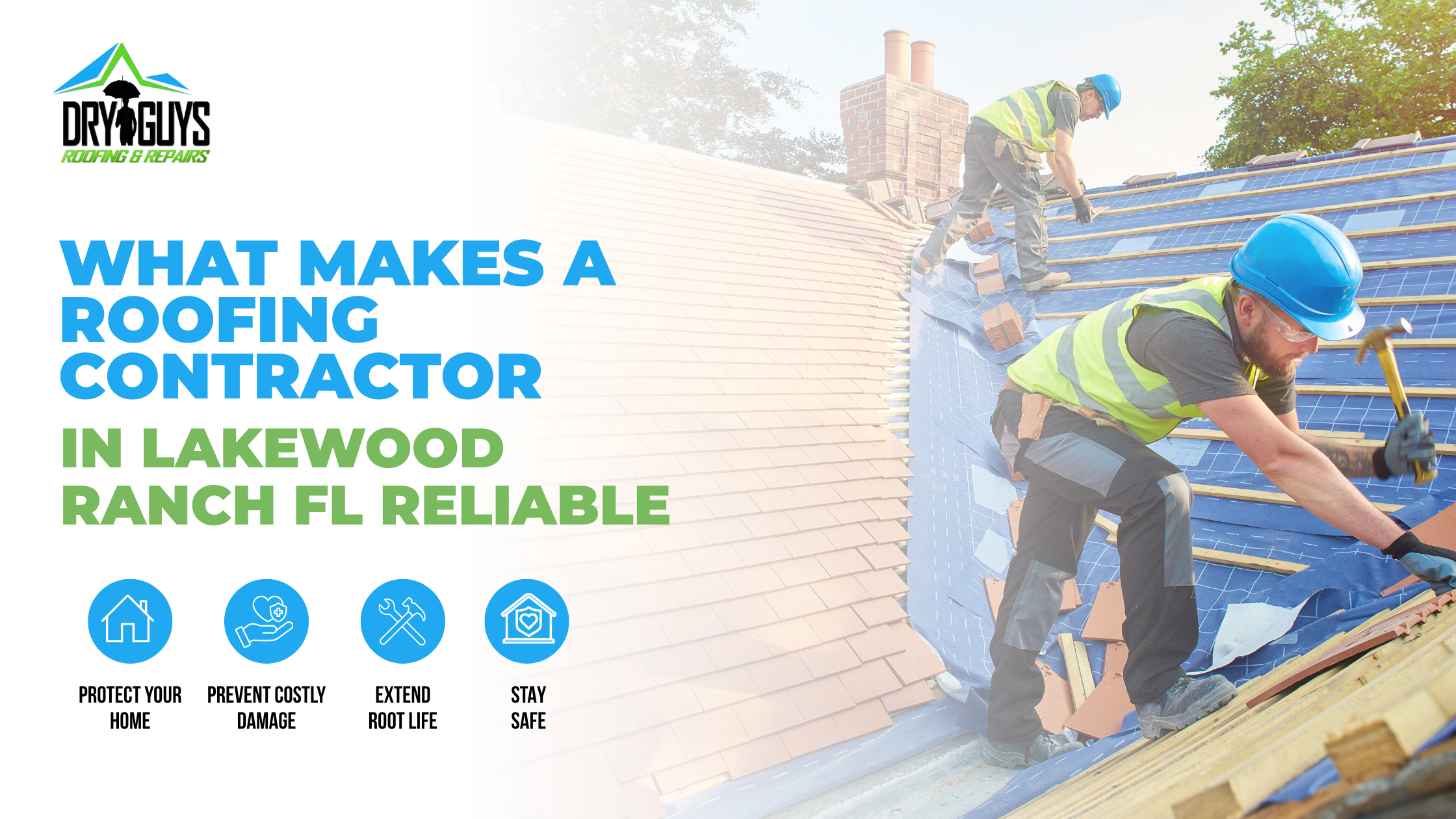 What Makes a Roofing Contractor in Lakewood Ranch FL Reliable